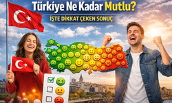 Türkiye’nin Mutluluk Karnesi Açıklandı