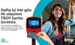 Mayıs’ta TROY Kart ile Hafta İçi İlk Yolculuk Ücretsiz