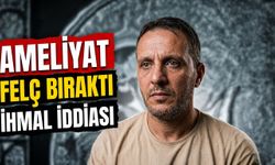 Yürüyerek girdiği hastaneden felçli çıktı