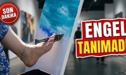 Ayaklarıyla hayata tutundu, eserleri sınırları aştı