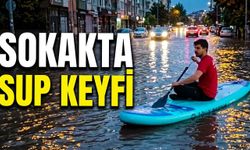 Sokaklar göle döndü: SUP’la gezdi