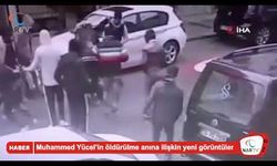 Muhammed Yücel’in öldürülme anına ilişkin yeni görüntüler