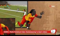 Türk Telekom’dan Galatasaray’a özel video