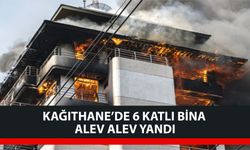 Kağıthane'de 6 katlı bina alev alev yandı