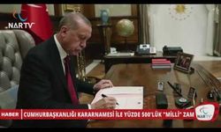 CUMHURBAŞKANLIĞI KARARNAMESİ İLE YÜZDE 500'LÜK "MİLLİ" ZAM