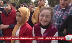 HÜSNÜ ŞENLENDİRİCİ KAHRAMANMARAŞ’TA ENGELLİ ÖĞRENCİLERLE BULUŞTU