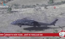 ŞIRNAK'TA HAİN TUZAK... ŞEHİT VE YARALILAR VAR