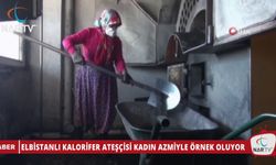 ELBİSTANLI KALORİFER ATEŞÇİSİ KADIN AZMİYLE ÖRNEK OLUYOR