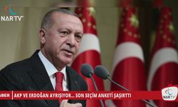 AKP VE ERDOĞAN AYRIŞIYOR... SON SEÇİM ANKETİ ŞAŞIRTTI