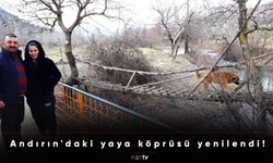 Andırın'daki yaya köprüsü yenilendi!