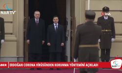 ERDOĞAN CORONA VİRÜSÜNDEN KORUNMA YÖNTEMİNİ AÇIKLADI