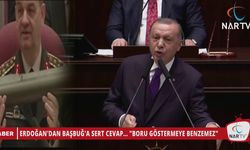 "BORU GÖSTERMEYE BENZEMEZ"... ERDOĞAN'DAN BAŞBUĞ'A SERT CEVAP