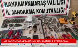 KAHRAMANMARAŞ’TA KABLO HIRSIZLIĞINA 2 TUTUKLAMA