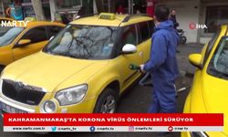 KAHRAMANMARAŞ’TA KORONA VİRÜS ÖNLEMLERİ SÜRÜYOR