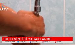 SU KESİNTİSİ YASAKLANDI!