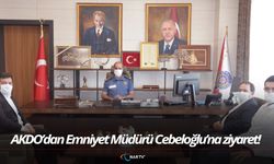 AKDO’dan Emniyet Müdürü Cebeloğlu’na ziyaret!
