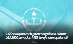 LGS sonuçları meb.gov.tr sorgulama ekranı: LGS 2020 sonuçları MEB tarafından açıklandı!