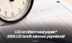 LGS tercihleri nasıl yapılır? MEB LGS tercih kılavuzu yayınlandı!