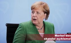Merkel'den skandal açıklama!
