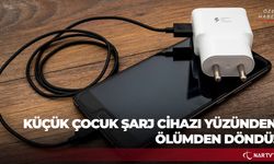 KÜÇÜK ÇOCUK ŞARJ CİHAZI YÜZÜNDEN ÖLÜMDEN DÖNDÜ!