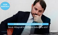 Cumhurbaşkanı Erdoğan, Berat Albayrak'ın  istifasını  kabul mu etti?