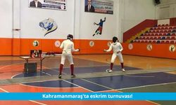 Kahramanmaraş'ta eskrim turnuvası