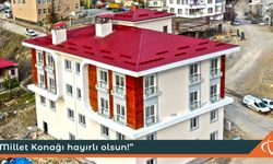 "Millet Konağı hayırlı olsun!"