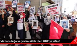 Evlatları dağa kaçırılan ailelerden HDP'ye öfke!