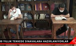 600 YILLIK TEKKEDE SINAVALARA HAZIRLANIYORLAR