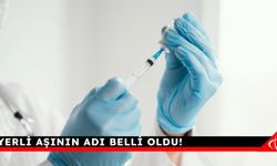 Yerli aşının adı belli oldu!