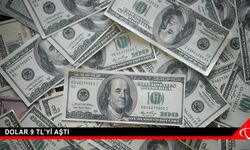 Dolar 9 TL’yi aştı