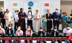 Emine Erdoğan Togo'da Türkiye Maarif Vakfı Eğitim Kampüsü'nün açılışını yaptı