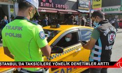 İstanbul'da taksicilere yönelik denetimler arttı