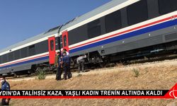 Aydın'da talihsiz kaza, yaşlı kadın trenin altında kaldı
