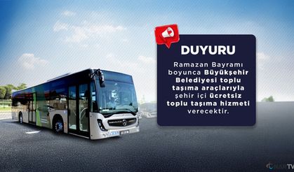 Kahramanmaraş'ta Bayramda Ücretsiz Ulaşım!