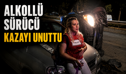 Alkollü Sürücü Kazayı Unuttu