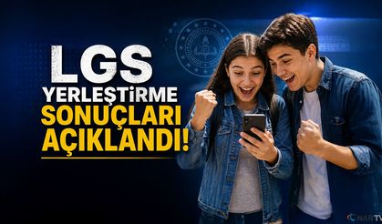 LGS yerleştirme sonuçları açıklandı