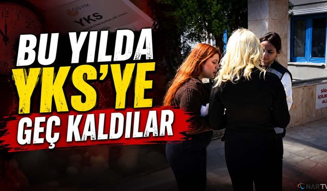 YKS'de son dakika yarışı: Kimi saniyelerle yetişti, kimi böyle kapıda kaldı.