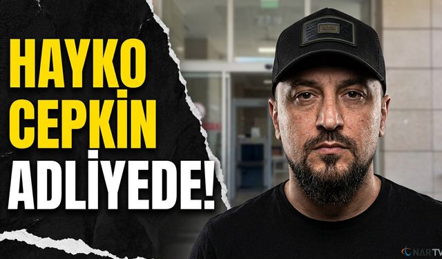 Hayko Cepkin Adliyede! Sebebi Şaşırttı