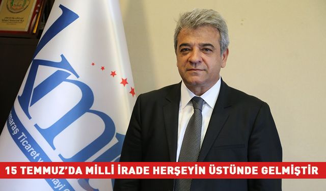 15 TEMMUZ’DA MİLLİ İRADE HERŞEYİN ÜSTÜNDE GELMİŞTİR