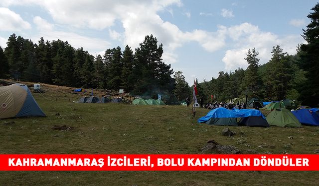 Kahramanmaraş İzcileri, Bolu Kampından Döndüler