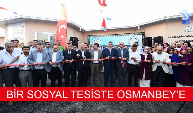 BİR SOSYAL TESİSTE OSMANBEY’E