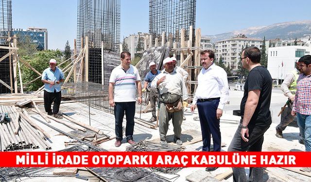 MİLLİ İRADE OTOPARKI ARAÇ KABULÜNE HAZIR