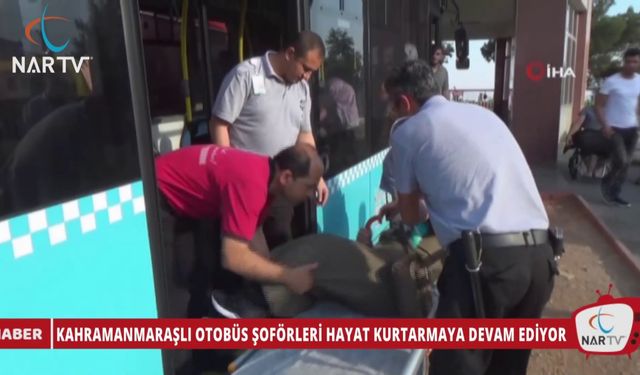 KAHRAMANMARAŞLI OTOBÜS ŞOFÖRLERİ HAYAT KURTARMAYA DEVAM EDİYOR