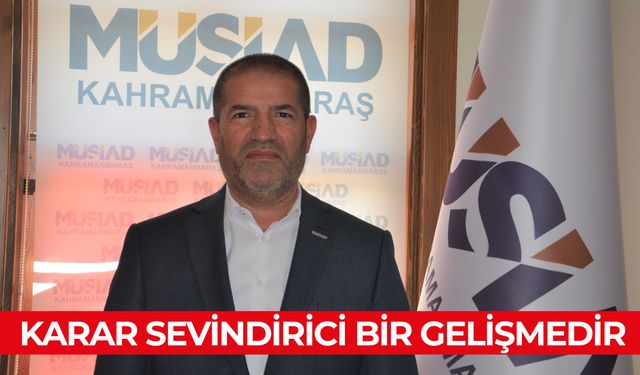 KARAR SEVİNDİRİCİ BİR GELİŞMEDİR