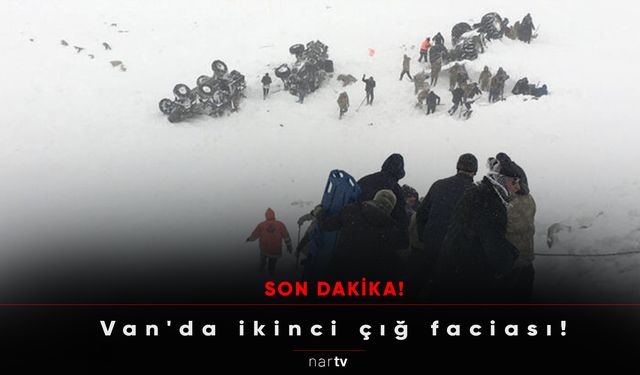 Van'da ikinci çığ faciası!