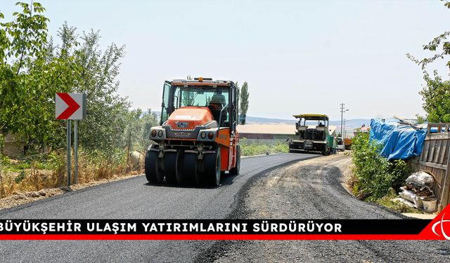 Büyükşehir Ulaşım Yatırımlarını Sürdürüyor