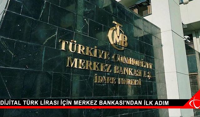 Dijital Türk Lirası İçin Merkez Bankası'ndan İlk Adım