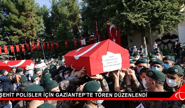 Şehit polisler için Gaziantep'te tören düzenlendi