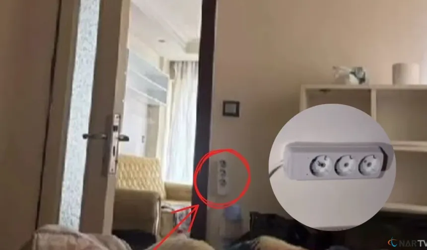Evini aparta çevirip, prizlere gizli kamera yerleştirdi.